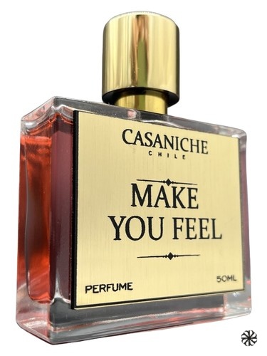 Make you feel Casaniche