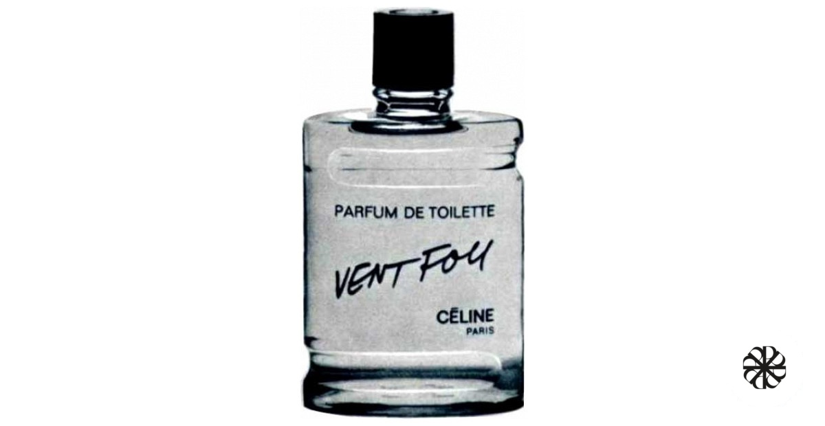 Vent Fou Celine