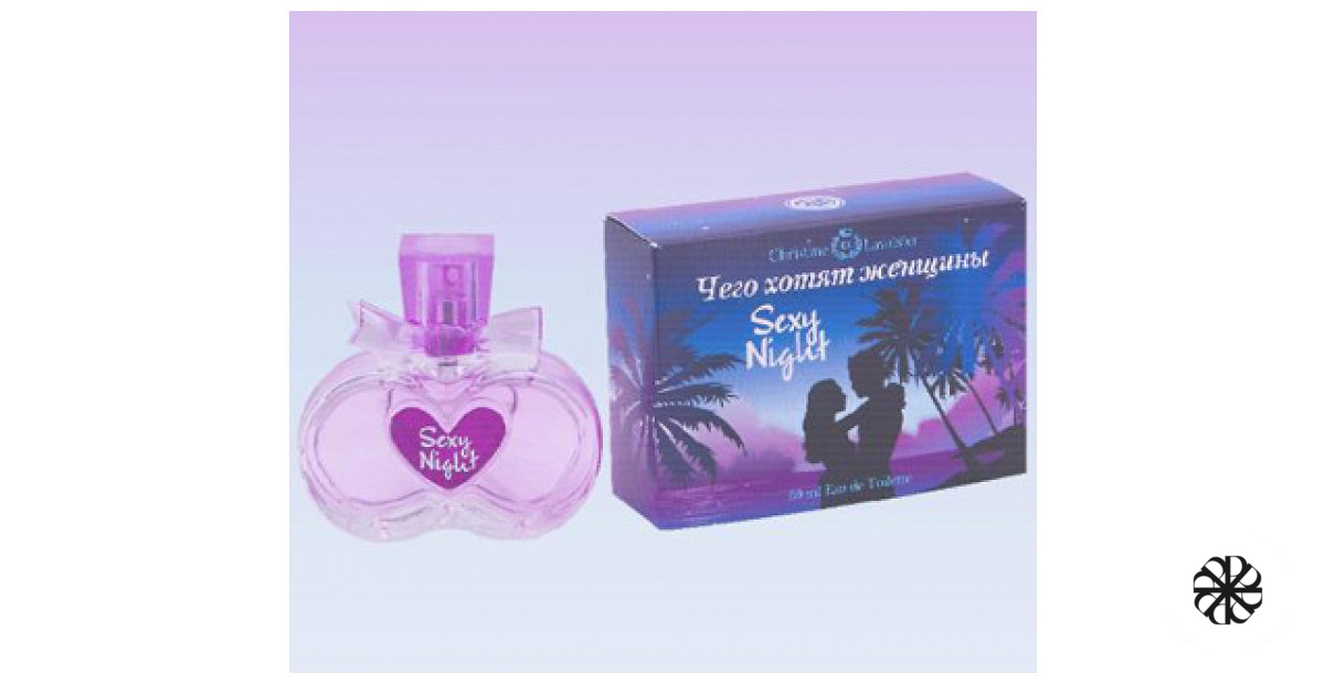 What Women Want Sexy Night Christine Lavoisier Parfums