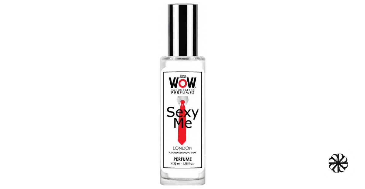 Just Wow Sexy Me Croatian Perfume House