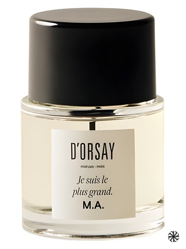 Je Suis Le Plus Grand M.A. D’ORSAY