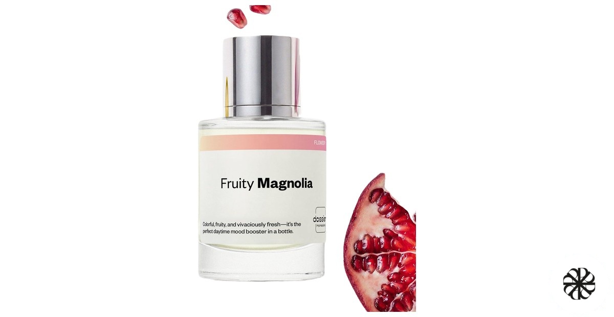 Fruity Magnolia Dossier