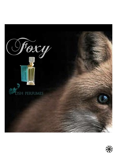 Foxy DSH Perfumes