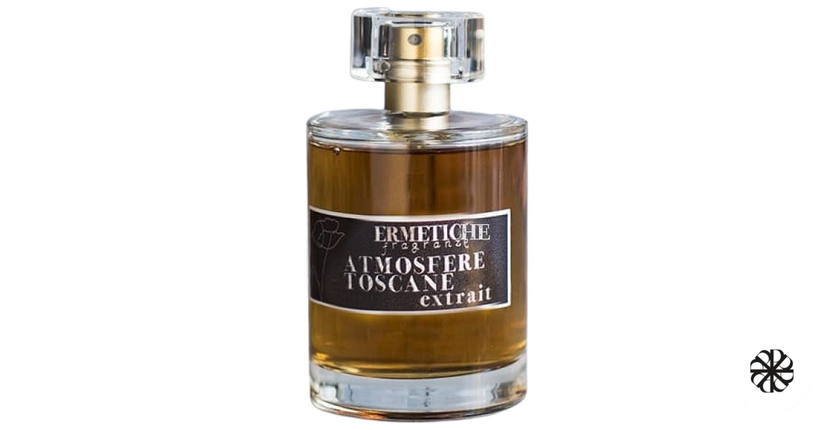 Atmosfere Toscane Ermetiche Fragranze