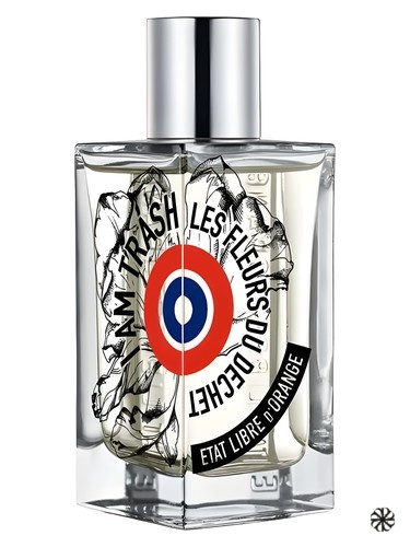 I am Trash - Les Fleurs du Déchet Etat Libre d'Orange