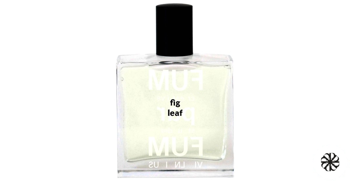 Fig Leaf FUMparFUM