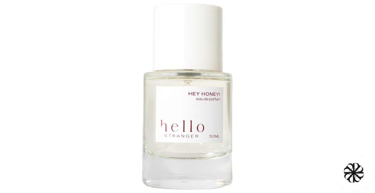 Hey Honey! Hello Stranger