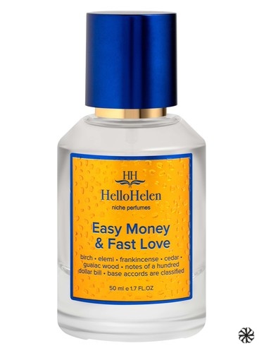 Easy Money and Fast Love HelloHelen