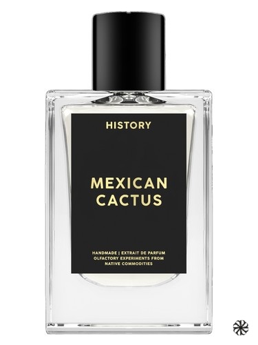 Mexican Cactus History Parfums