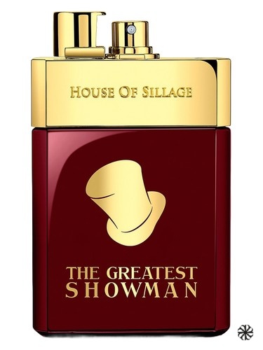 The Greatest Showman for Him House Of Sillage