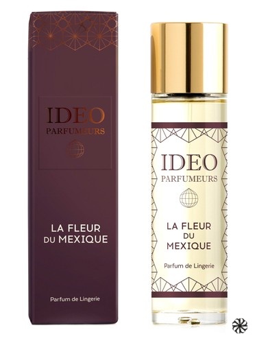 La Fleur du Mexique IDEO Parfumeurs
