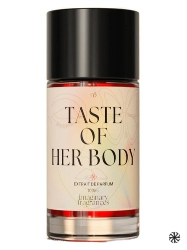 Taste Of Her Body Imaginary Fragrances