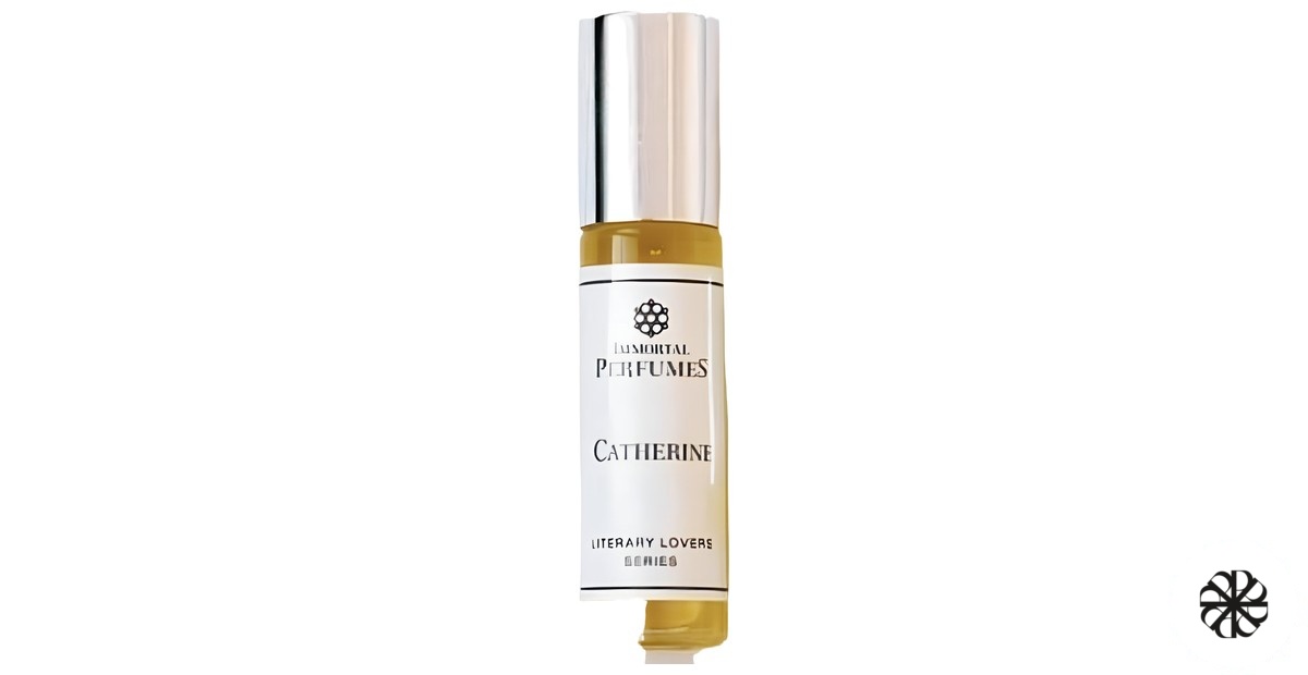 Catherine Immortal Perfumes