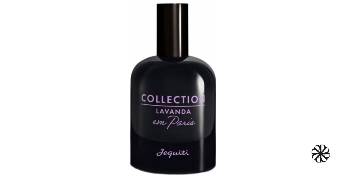 Collection Lavanda em Paris Jequiti