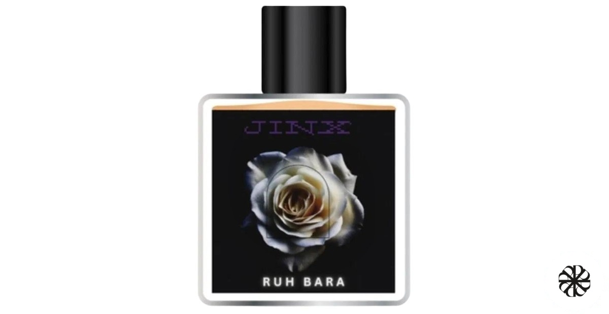 Ruh Bara Jinx Smells