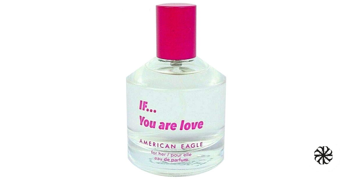 If...You Are Love American Eagle