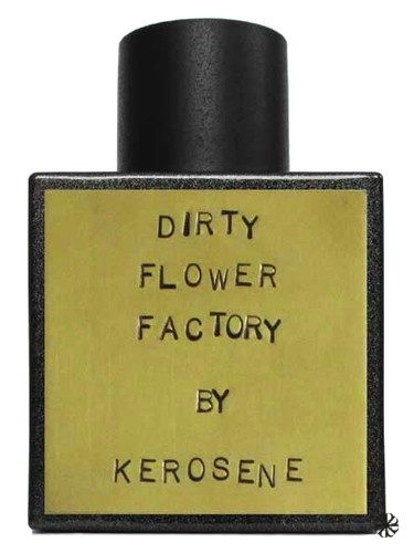 Dirty Flower Factory Kerosene