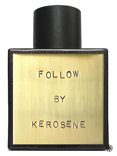 Follow Kerosene