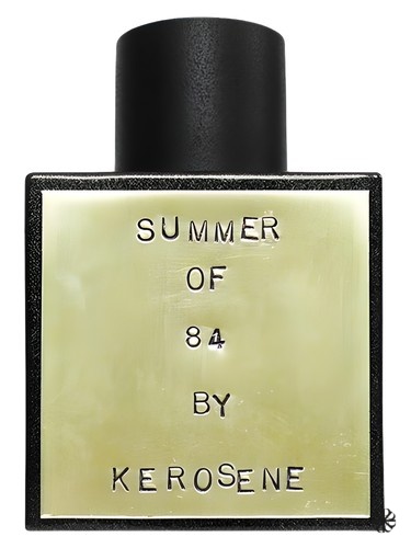 Summer of 84 Kerosene