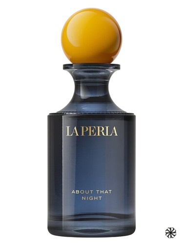 About That Night La Perla