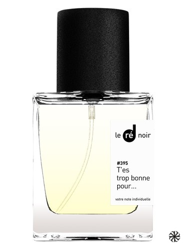 #395 T'es trop bonne pour... Le Ré Noir