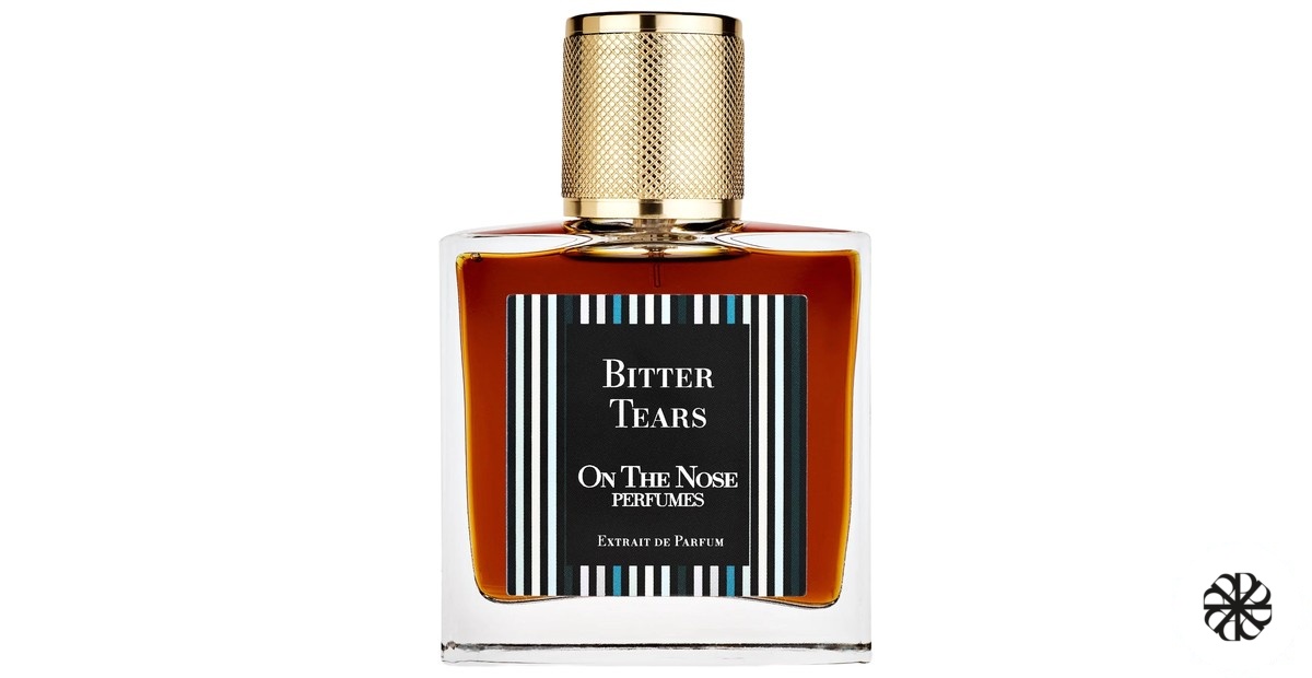 Bitter Tears On The Nose Perfumes