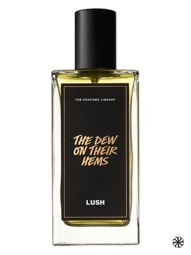 The Dew On Their Hems Lush