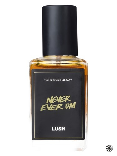 Never Ever Om Lush