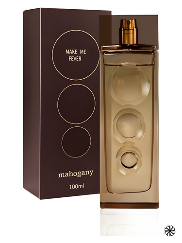 Make me Fever Mahogany