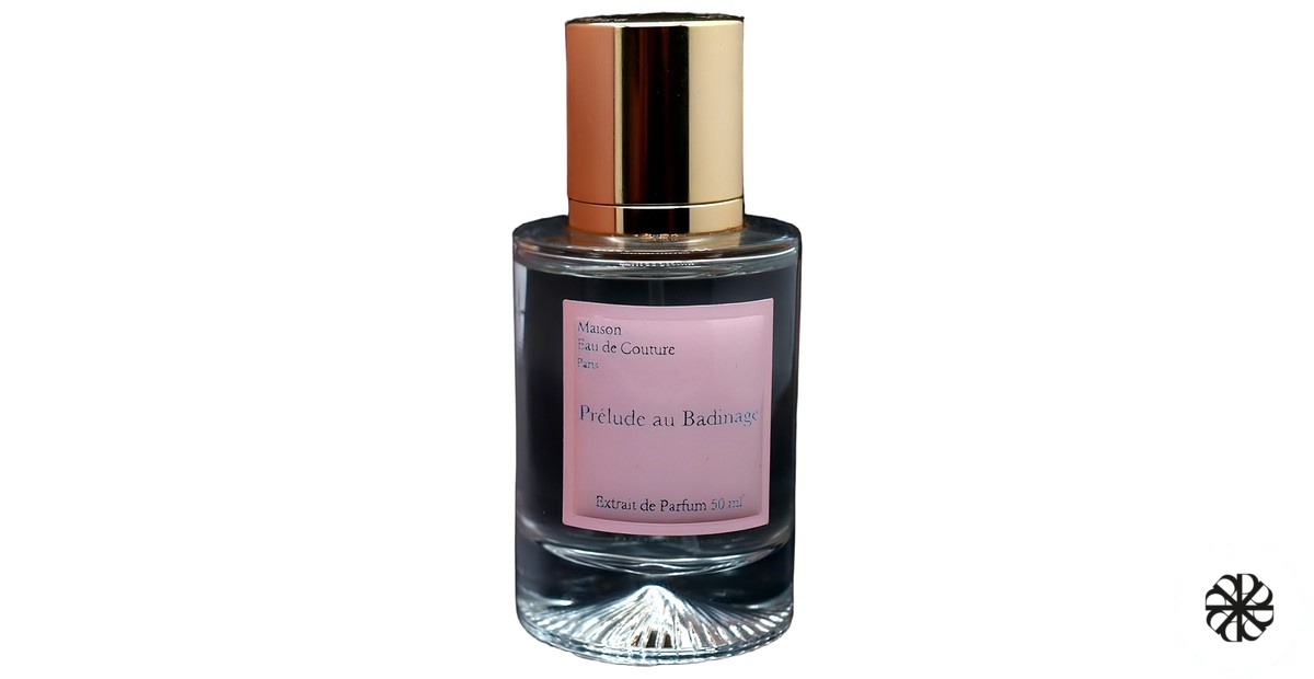 Prélude au Badinage Maison Eau de Couture