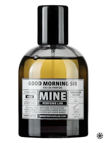 Good Morning Sir Mine Perfume Lab