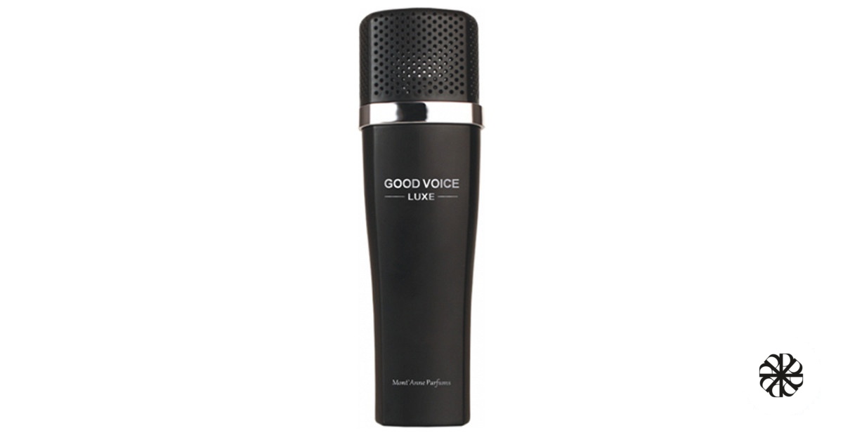 Good Voice Luxe Mont’Anne Parfums