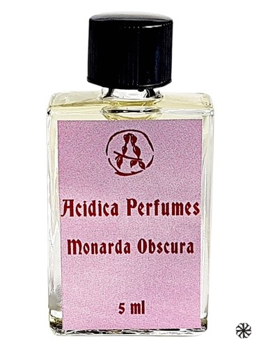 Monarda Obscura Acidica Perfumes