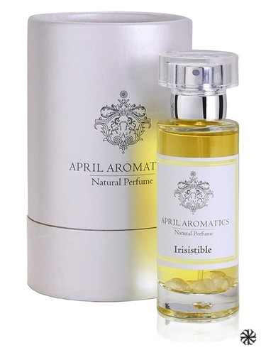 Irisistible April Aromatics