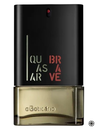 Quasar Brave O Boticário