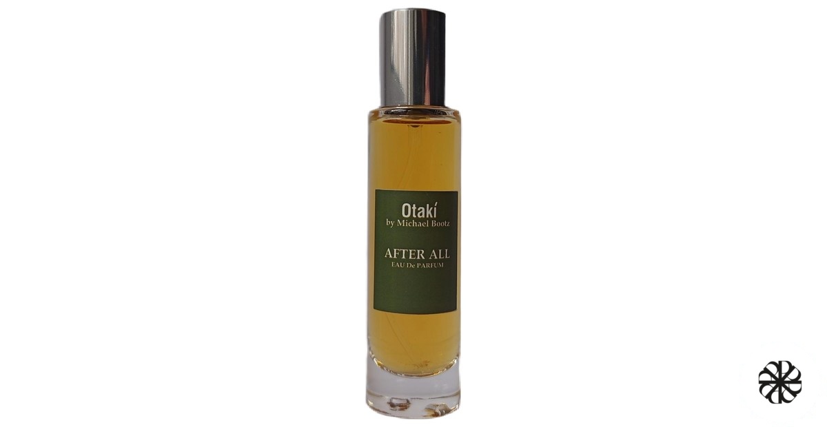 After All Otaki parfums by Michael Bootz