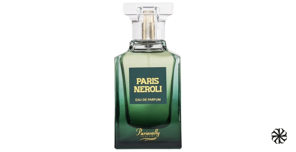 Paris Neroli Parisvally Perfumes