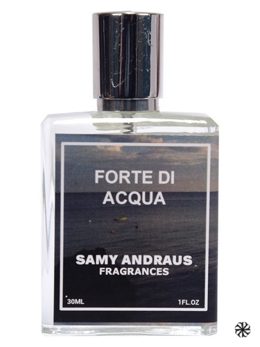 Forte Di Acqua Samy Andraus Fragrances