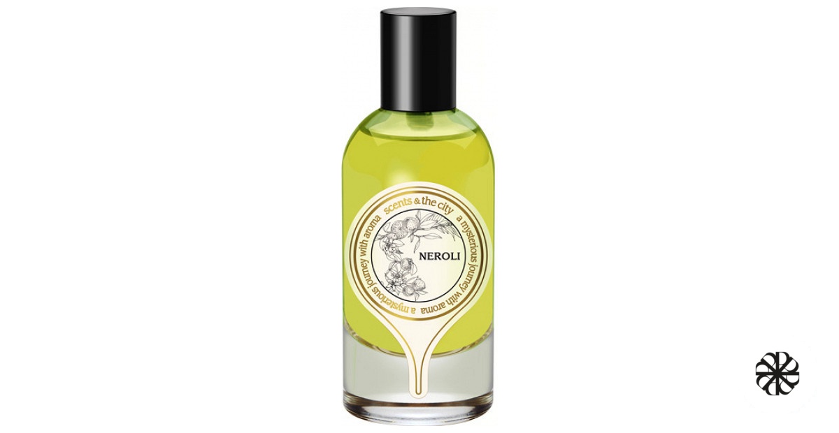 Neroli 红茶橙花 Scents & The City 寻味地图