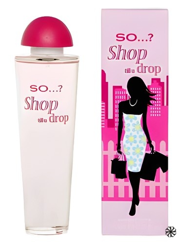 So...? Shop until u drop So...?