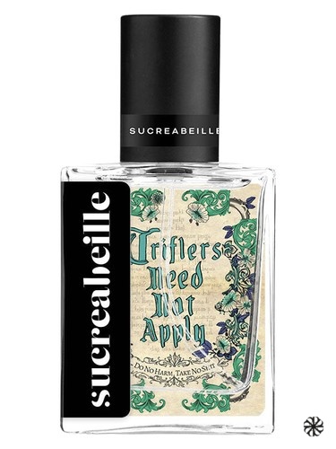 Triflers Need Not Apply Sucreabeille