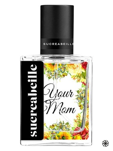 Your Mom Sucreabeille