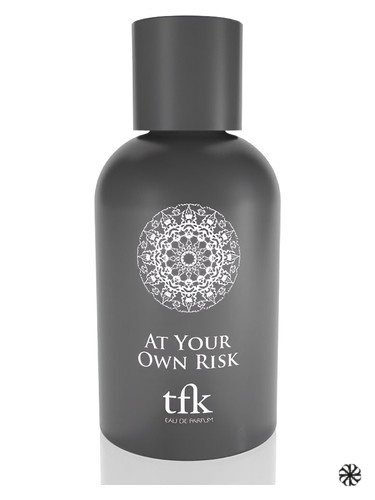 At Your Own Risk The Fragrance Kitchen