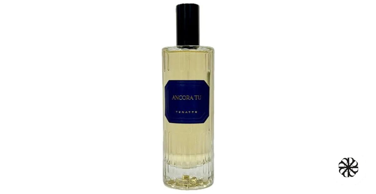 Ancora Tu Tonatto Profumi