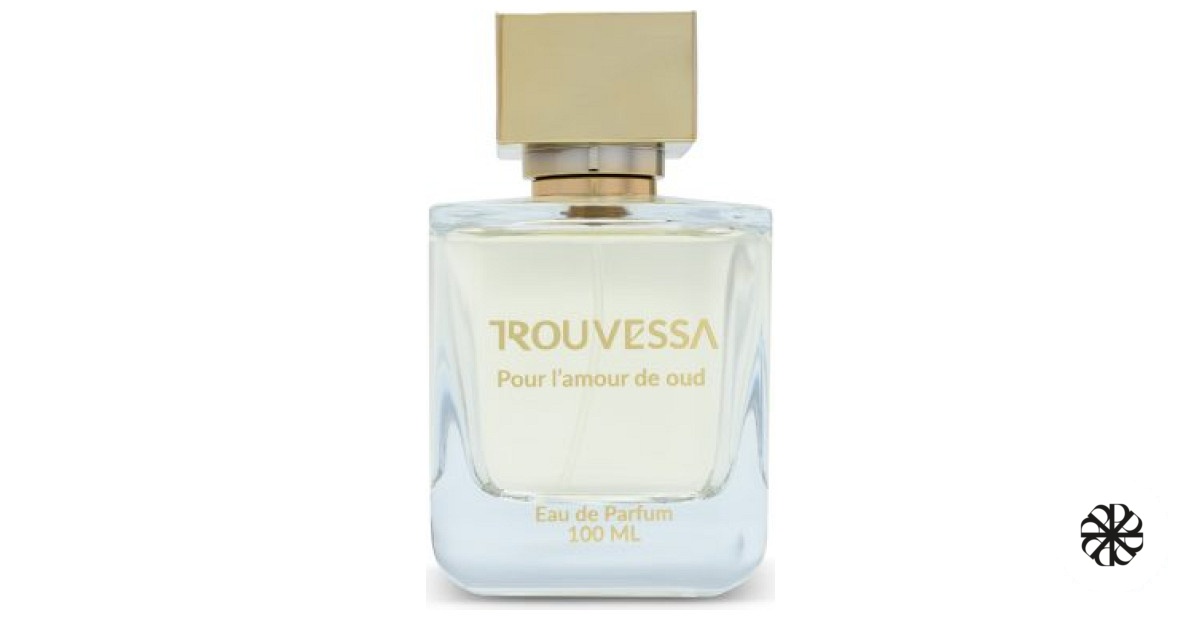 Pour lámour de Oud Trouvessa