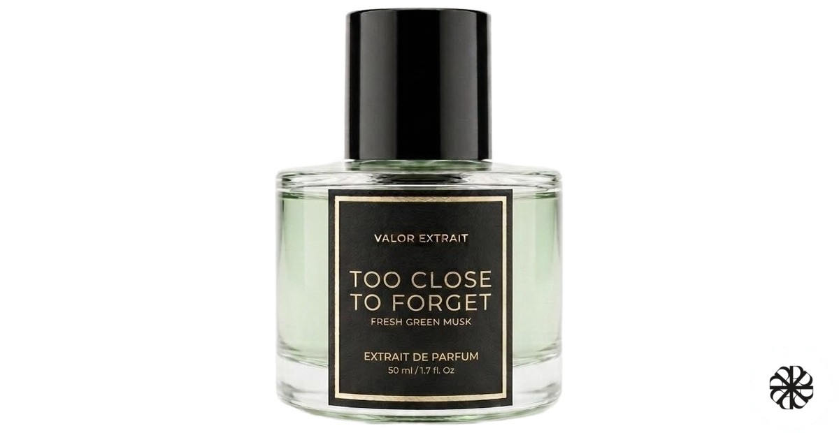 Too Close To Forget Valor Extrait
