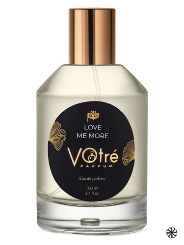 Love Me More Votre Parfum
