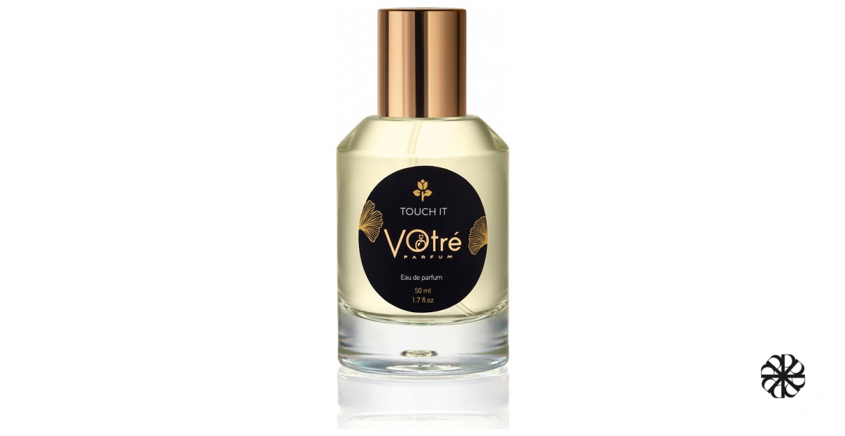 Touch It Votre Parfum