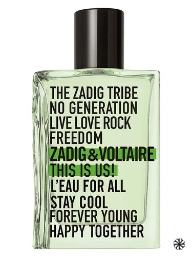 This is Us! L'Eau for All Zadig & Voltaire