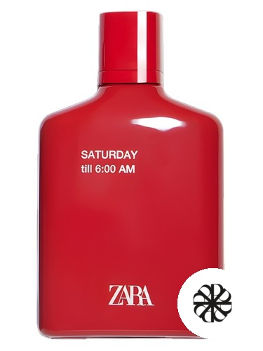 Saturday till 6-00 AM Zara